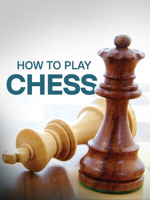 cover image of How to Play Chess